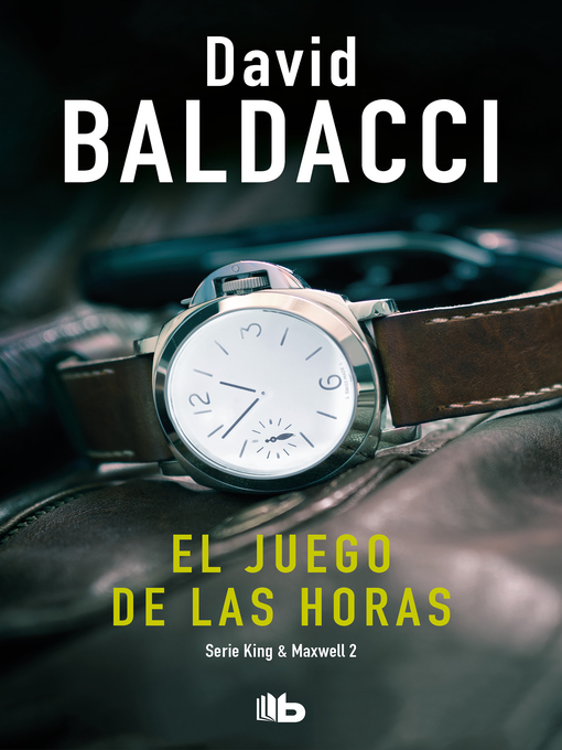 Title details for El juego de las horas by David Baldacci - Available